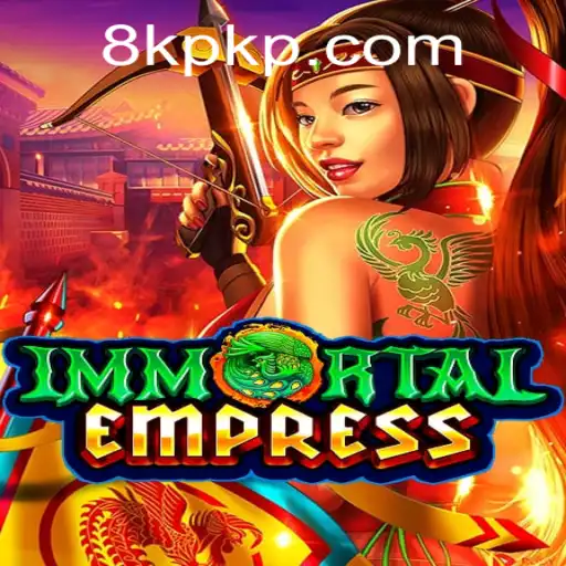 ImmortalEmpress: Unveiling a New Realm of Fantasy Adventure